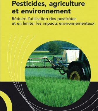 Pesticides, agriculture et environnement