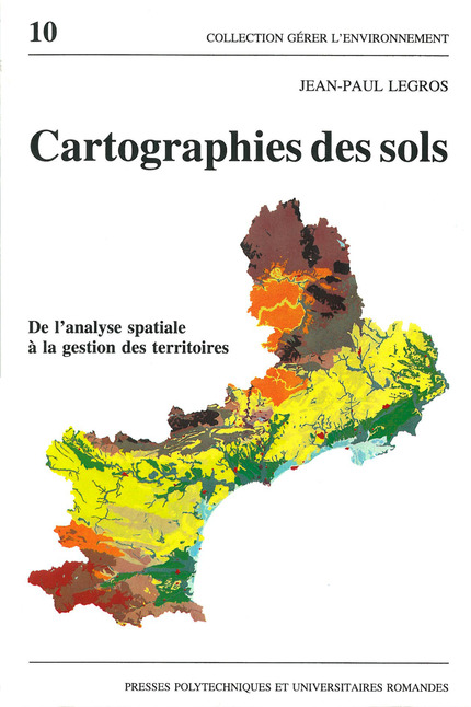 Cartographie des sols. De l’analyse spatiale à la gestion des territoires
