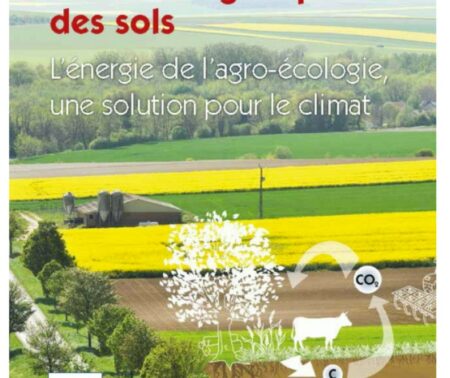 Carbone organique des sols. L’énergie de l’agro-écologie, une solution pour le climat