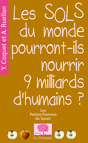 Les sols du monde pourront-ils nourrir 9 milliards d’humains?