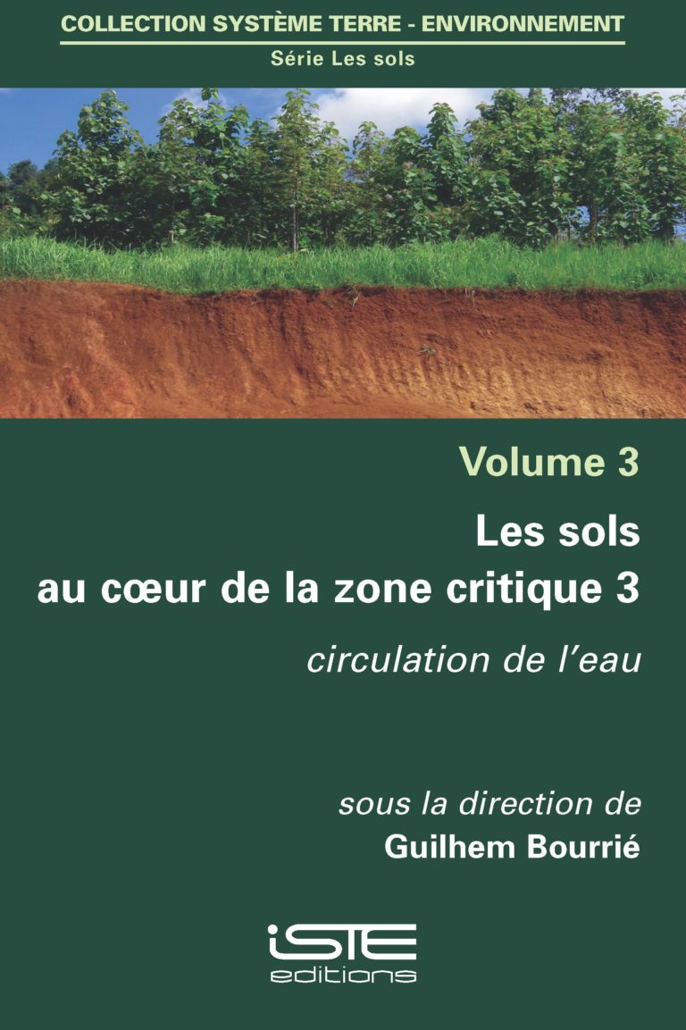 Les sols au cœur de la zone critique. Volume 3 : Circulation de l’eau