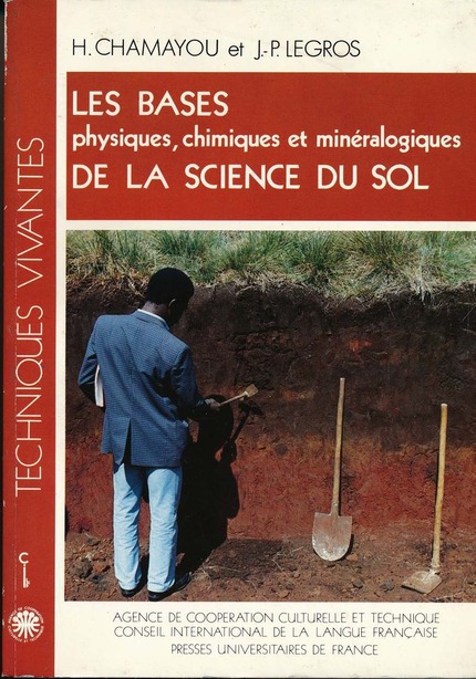 Les Bases physiques, chimiques et minéralogiques de la science du sol