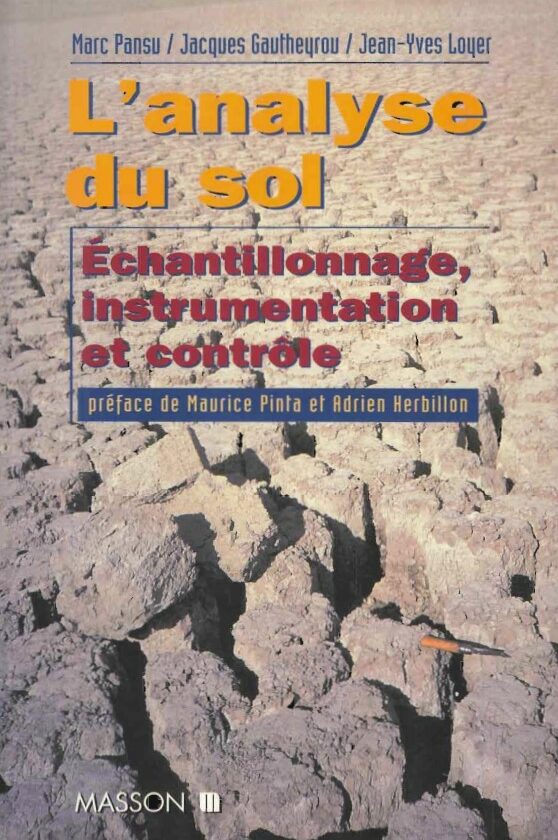 L’analyse du sol. Echantillonnage, instrumentation et contrôle