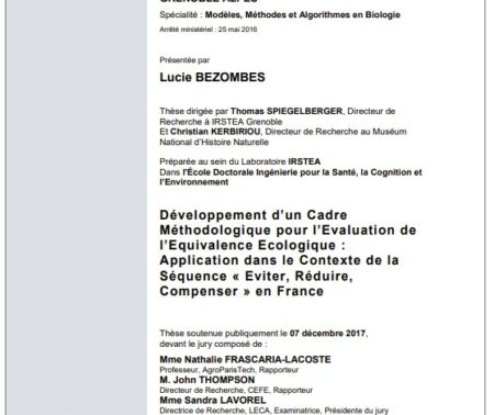 Développement d’un cadre méthodologique pour l’évaluation de l’équivalence écologique : Application dans le contexte de la séquence « Éviter, Réduire, Compenser » en France