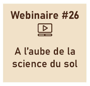 A l’aube de la science du sol