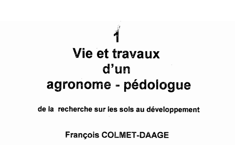 Vie et travaux d’un agronome pédologue