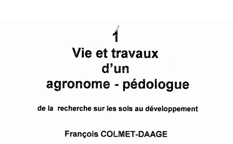 Vie et travaux d’un agronome pédologue