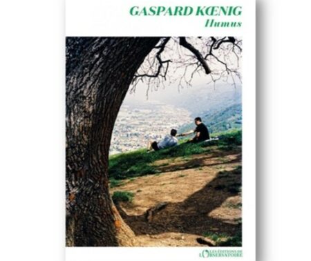 Roman « Humus » de Gaspard Kœnig