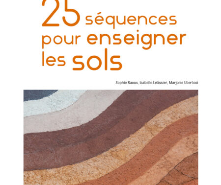 25 séquences pour enseigner les sols