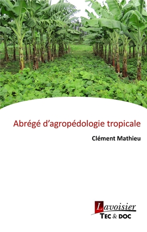 Abrégé d’agropédologie tropicale