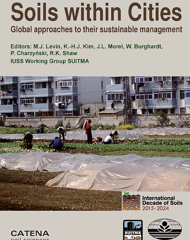 Soils within Cities – Global approaches to their sustainable management