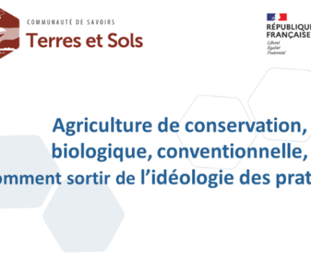Agriculture de conservation, biologique, conventionnelle, comment sortir de l’idéologie des pratiques ? – CoSavez-vous ? Terres et sols.