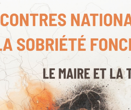 Rencontres nationales de la sobriété foncière