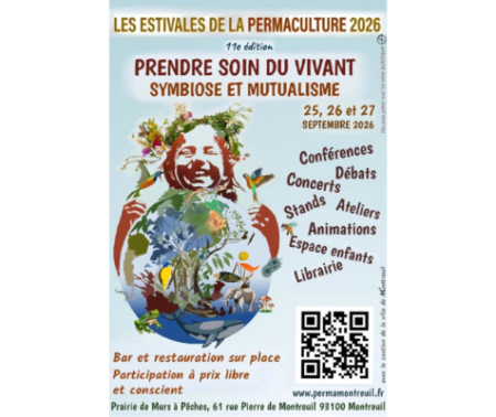 Les Estivales de la permaculture “Prendre soin du vivant / symbiose et mutualisme !”