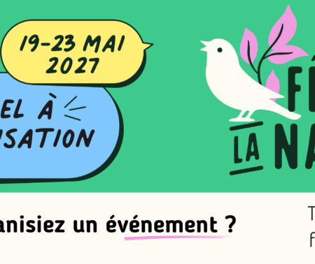 Appel à organisation Fête de la Nature – 19 au 23 mai 2027 – 21e édition